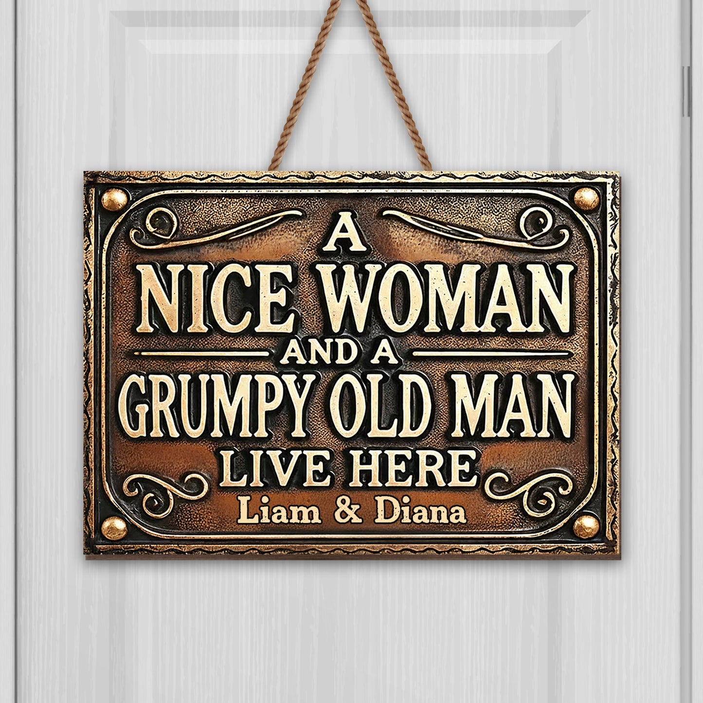 A Nice Woman And A Grumpy Old Man Live Here Sign