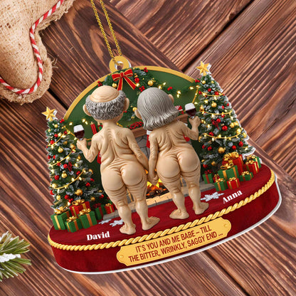 It's You And Me Babe, Elderly Couple Christmas Ornament
