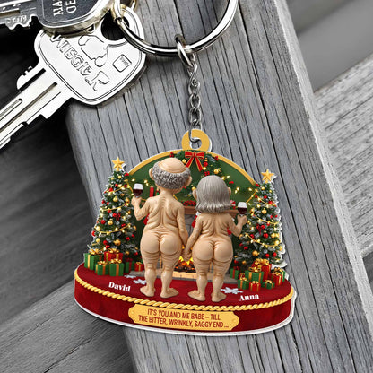 It's You And Me Babe, Elderly Couple Christmas Keychain