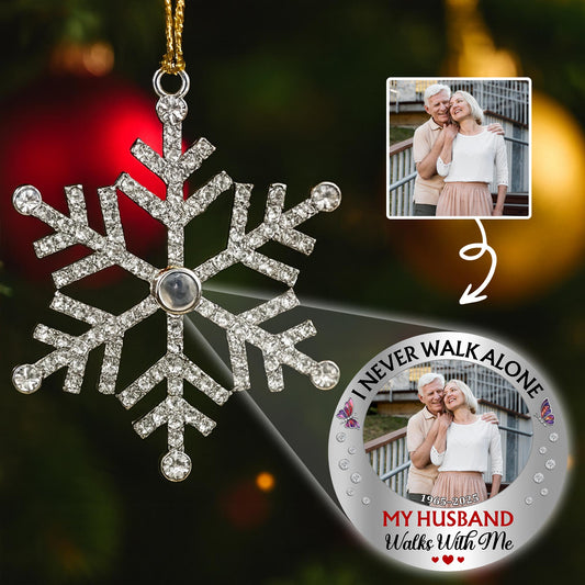 I Never Walk Alone My Husband Walks With Me