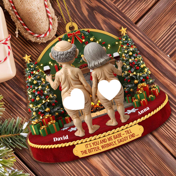 It's You And Me Babe, Till The End, Christmas Tree And Elderly Couple - Personalized Custom Wood Ornament, Custom Shaped - CPL842_WDO