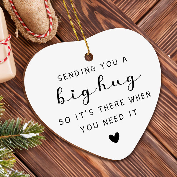 Sending You A Big Hug Heart Shaped Ornament