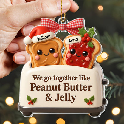 We Go Together Like Peanut Butter & Jelly Toast Ornament