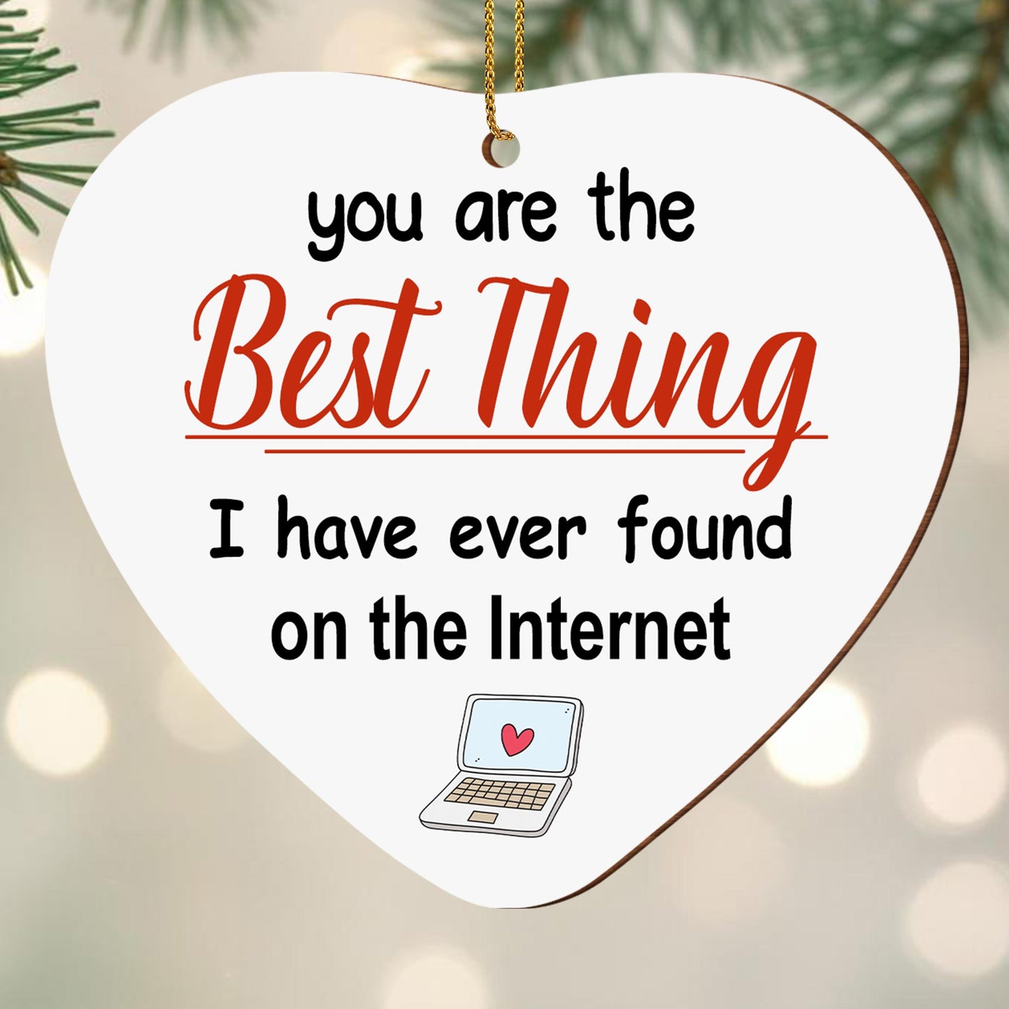 You Are The Best Thing, Heart And Laptop Design