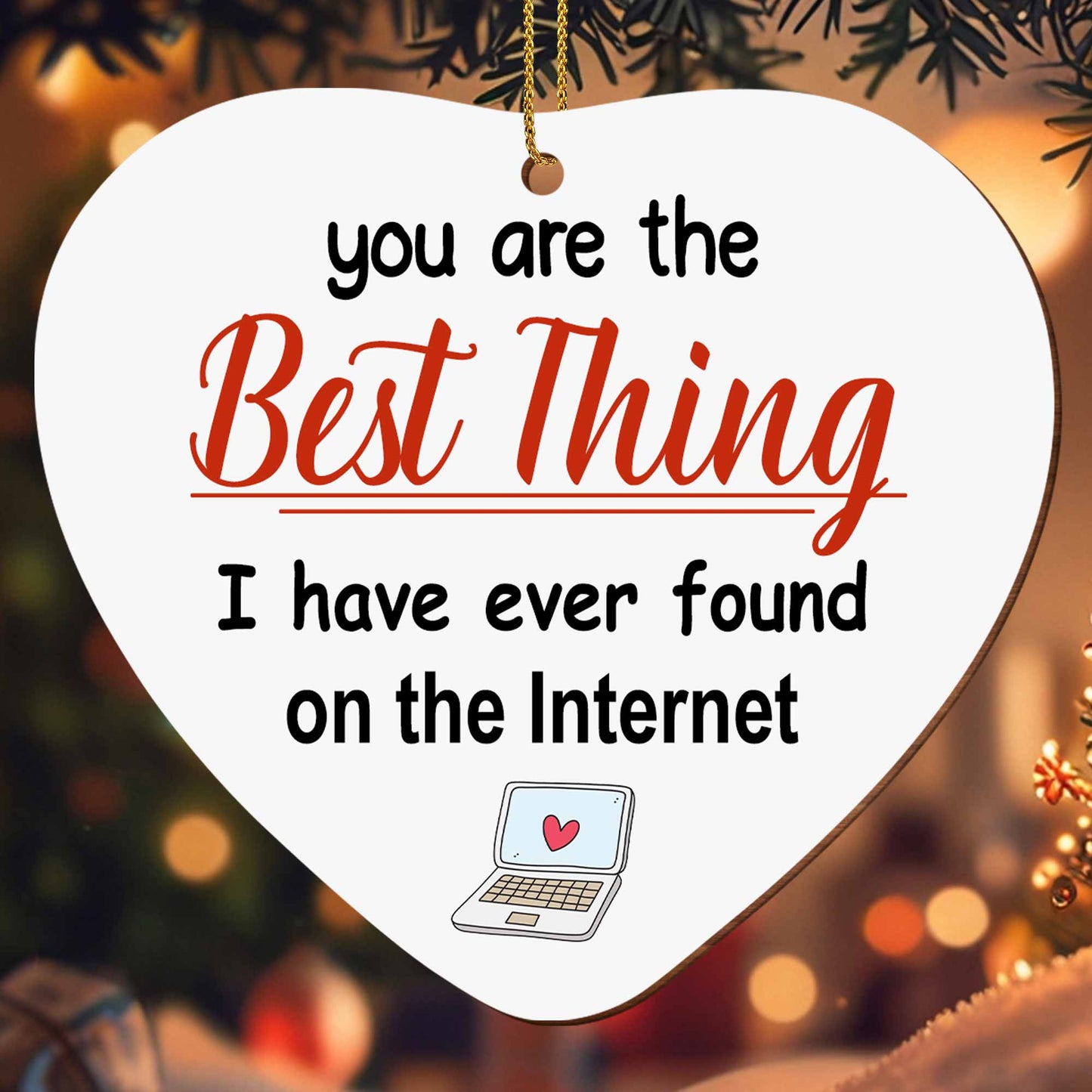 You Are The Best Thing, Heart And Laptop Design