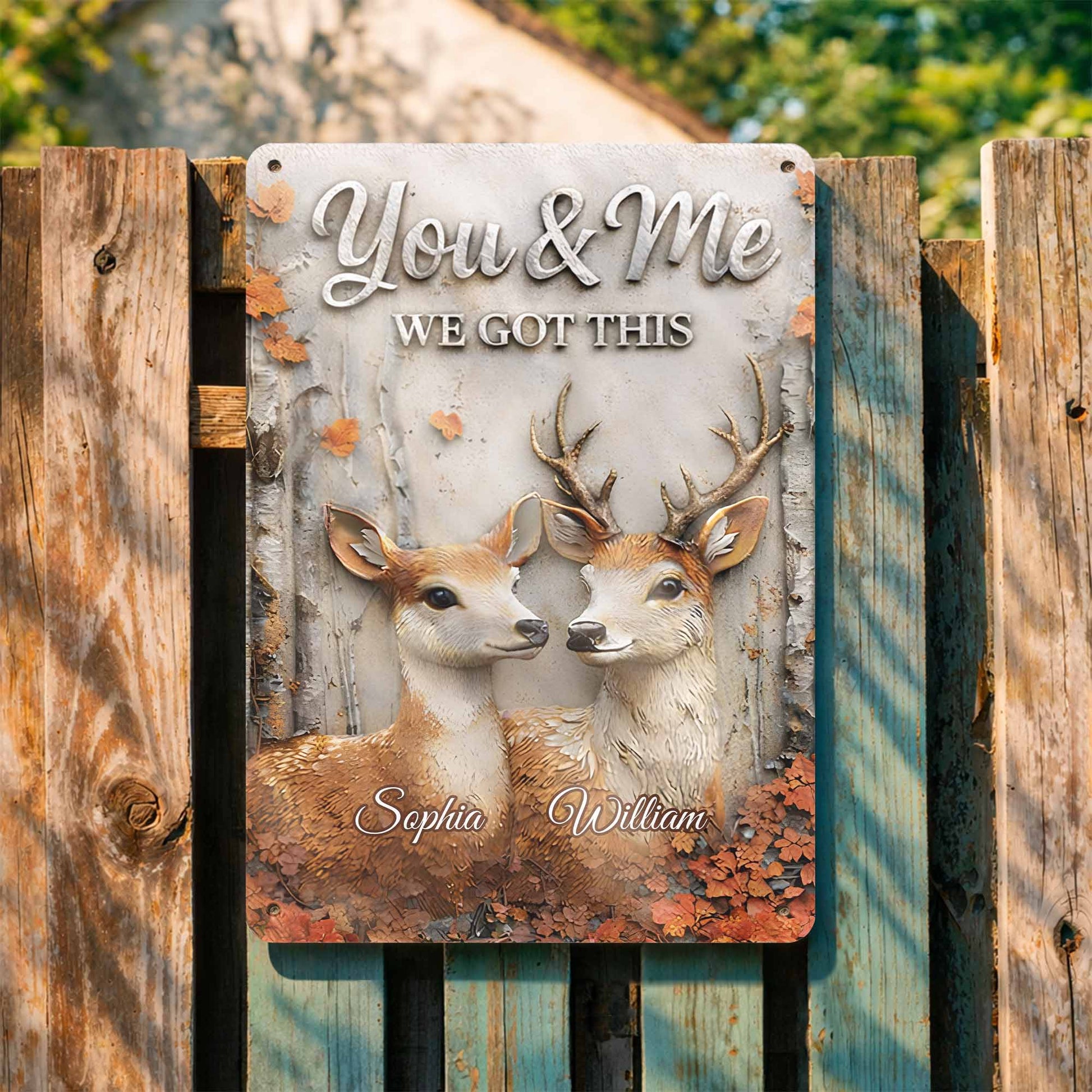 You & Me We Got This, Deer And Autumn Leaves