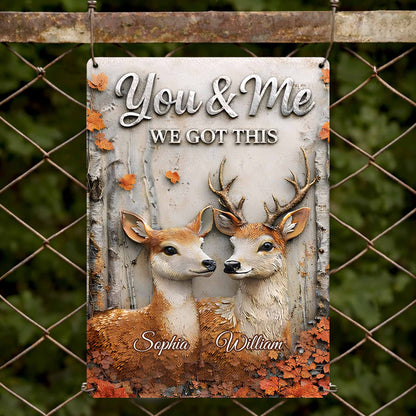 You & Me We Got This, Deer And Autumn Leaves