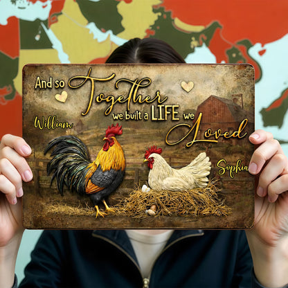 And So Together We Built A Life We Loved, Rooster And Hen