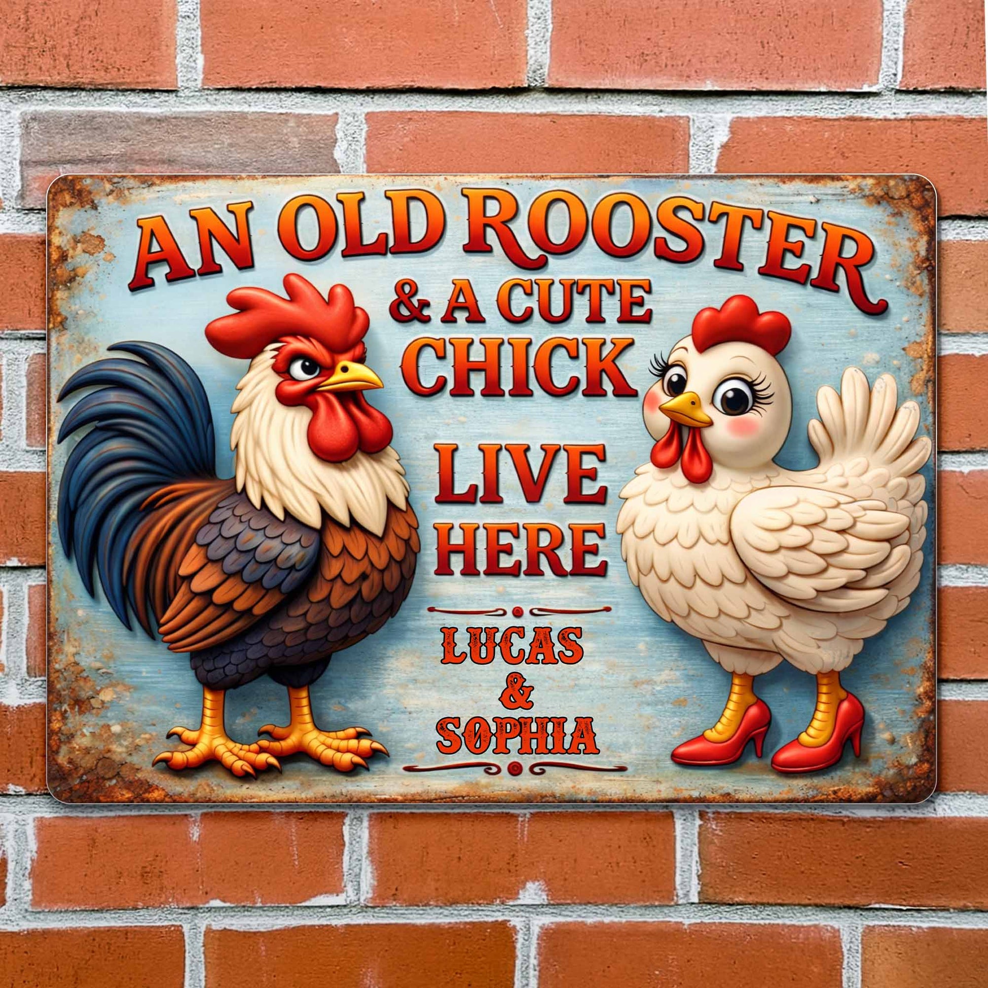 An Old Rooster And A Cute Chick Live Here Sign