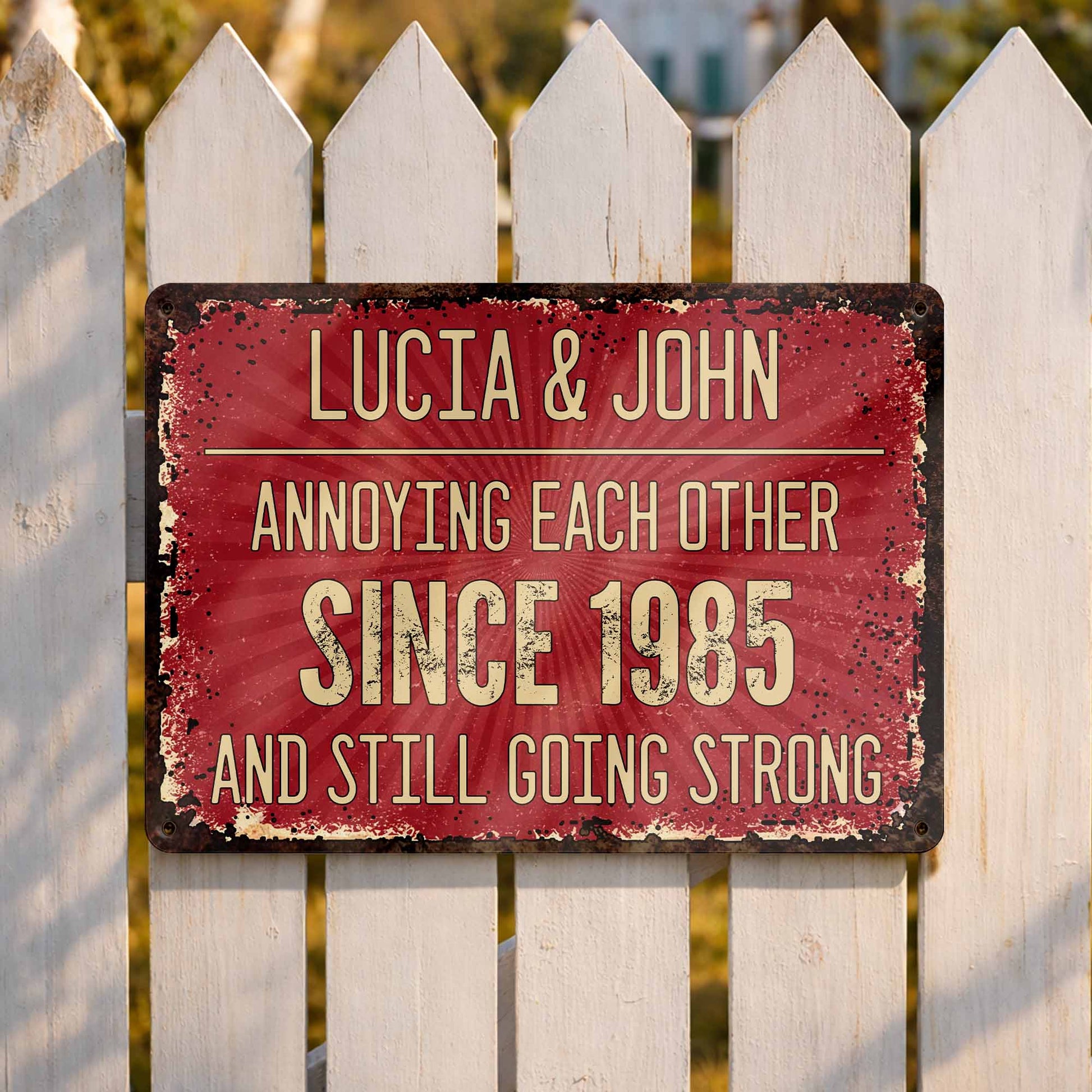 Annoying Each Other Since, Rustic Metal Sign