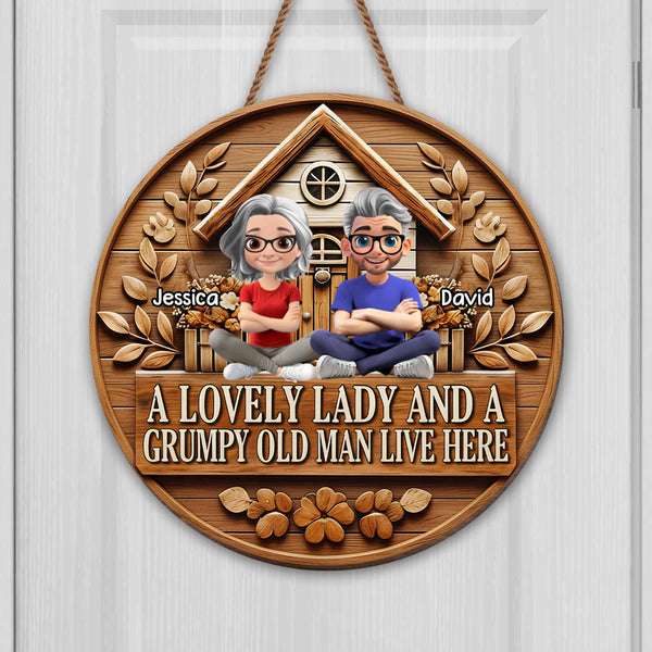 A Lovely Lady And A Grumpy Old Man Live Here