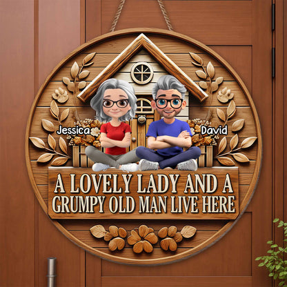 A Lovely Lady And A Grumpy Old Man Live Here