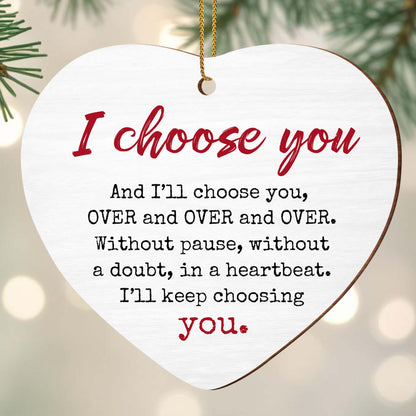 I Choose You, Heart Ornament