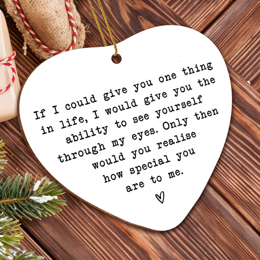 See Yourself Through My Eyes, Heart Shaped Ornament - Personalized Custom Wood Ornament, Custom Shaped - CPL899_WDO