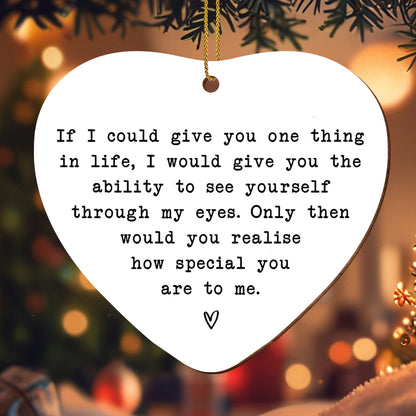 See Yourself Through My Eyes, Heart Shaped Ornament - Personalized Custom Wood Ornament, Custom Shaped - CPL899_WDO