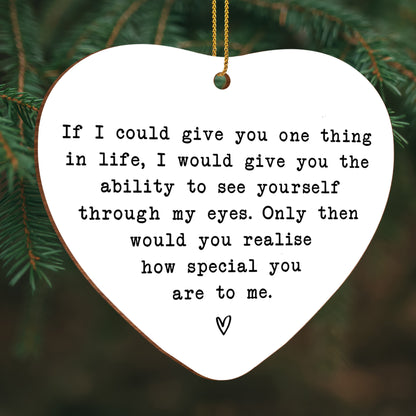 See Yourself Through My Eyes, Heart Shaped Ornament - Personalized Custom Wood Ornament, Custom Shaped - CPL899_WDO