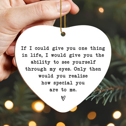 See Yourself Through My Eyes, Heart Shaped Ornament - Personalized Custom Wood Ornament, Custom Shaped - CPL899_WDO