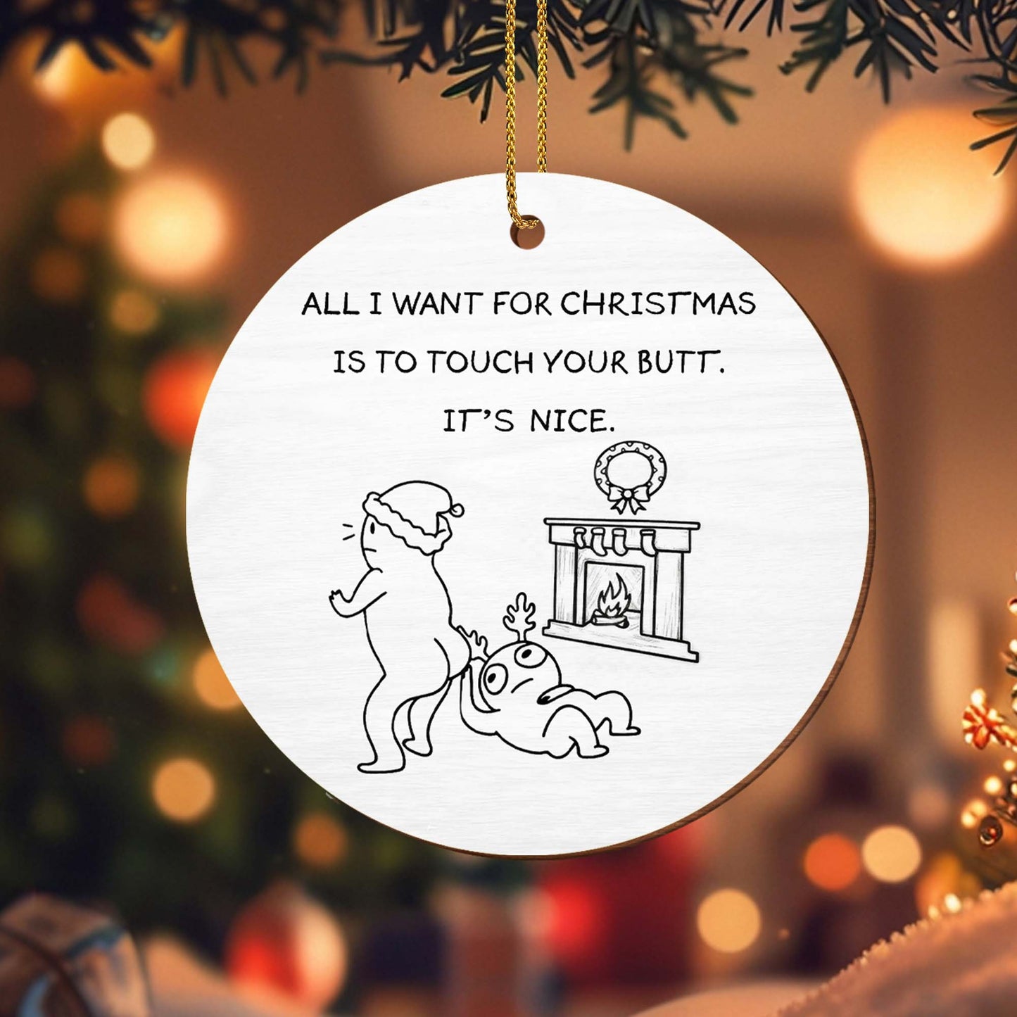 All I Want For Christmas Is To Touch Your Butt