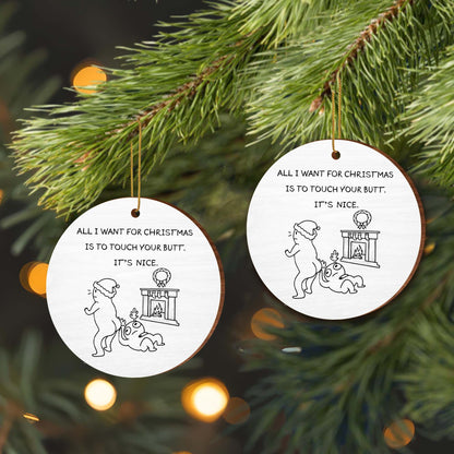 All I Want For Christmas Is To Touch Your Butt