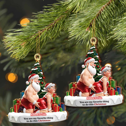 You Are My Favorite Thing To Do This Christmas, Santa And Gifts