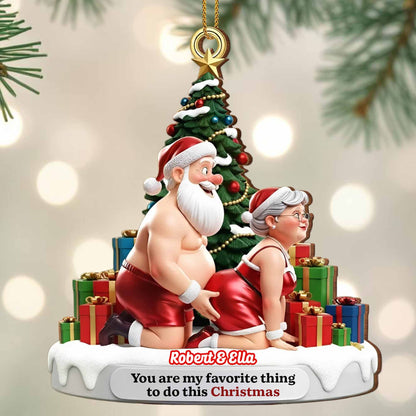 You Are My Favorite Thing To Do This Christmas, Santa And Gifts