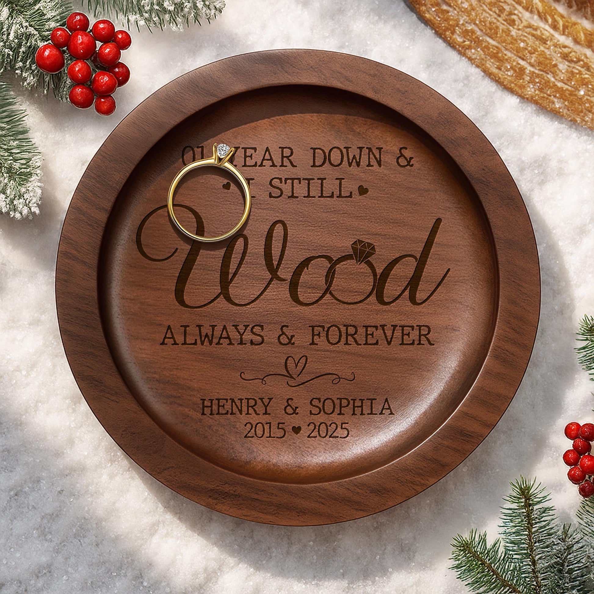 One Year Down & Still Wood Always & Forever With Hearts