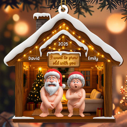 I Want To Grow Old With You, Santa Claus Cabin Ornament