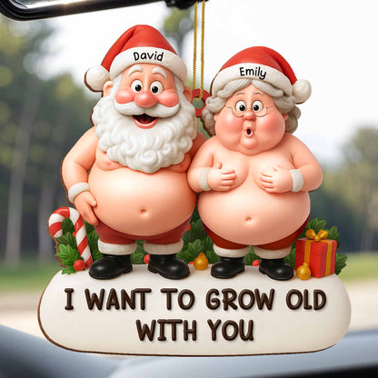 I Want To Grow Old With You Featuring Santa And Mrs. Claus