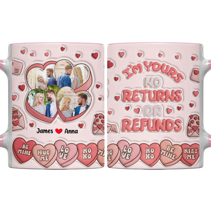 I'm Yours No Returns Or Refunds, Hearts And Love Phrases