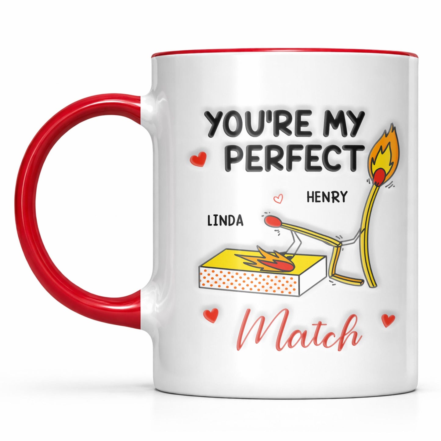 You're My Perfect Match With Matchstick And Hearts