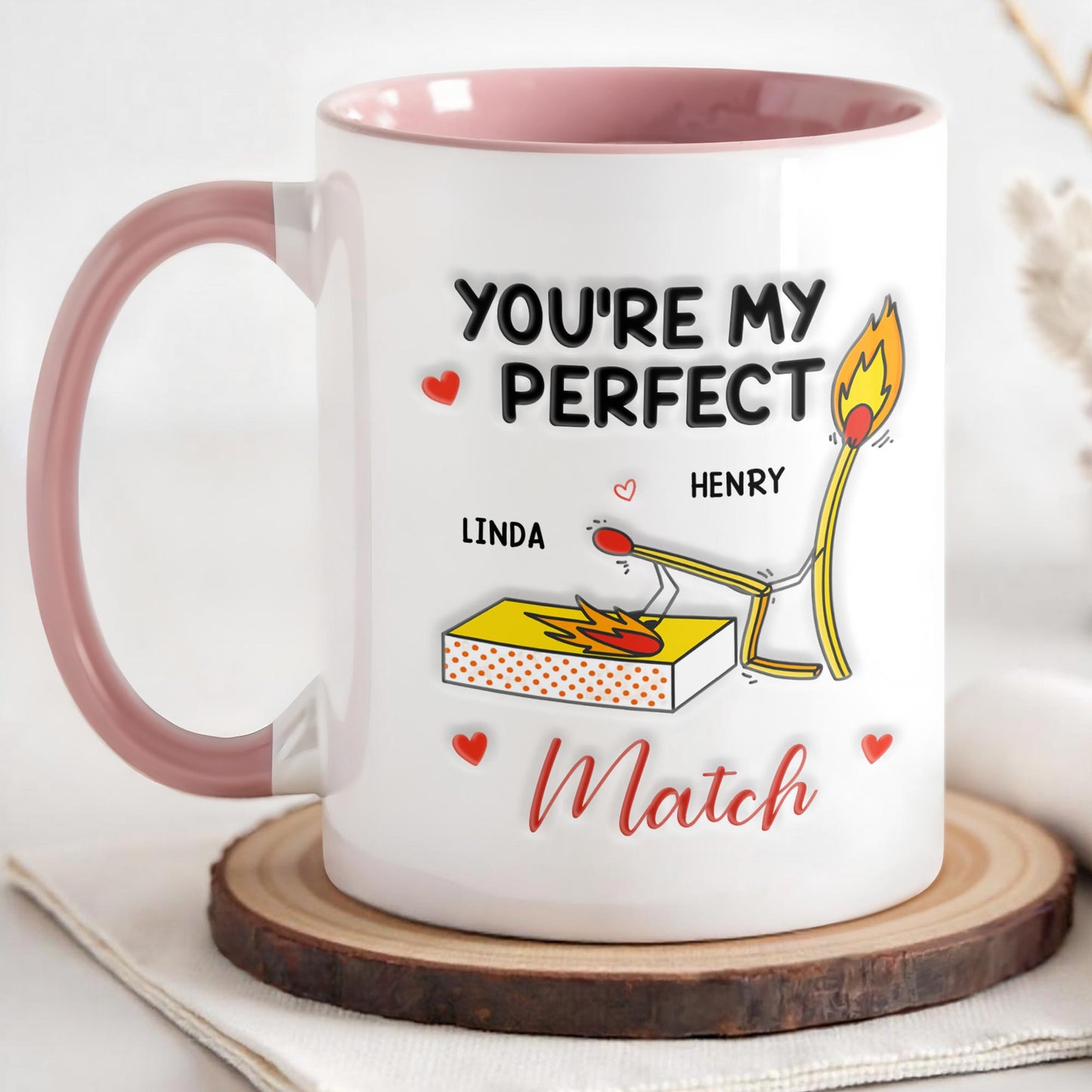 You're My Perfect Match With Matchstick And Hearts