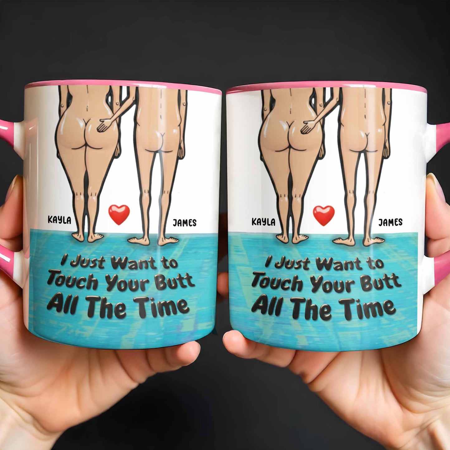 I Just Want to Touch Your Butt, Cartoon People Design - Personalized Custom Accent Mug - CPL948_AMUG