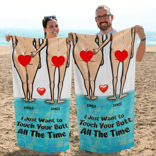 I Just Want to Touch Your Butt All The Time Naked Couple Heart - Personalized Beach Towel - CPL948_BETO
