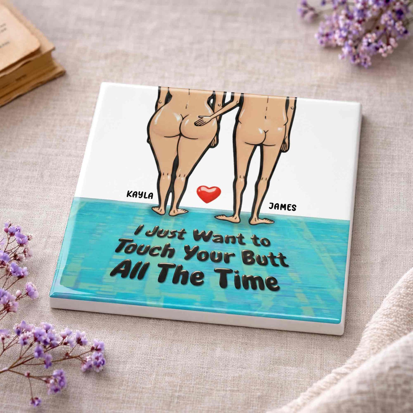 I Just Want To Touch Your Butt Couple And Heart Design - Personalized Custom Ceramic Coaster, Square Shape - CPL948_SOCO