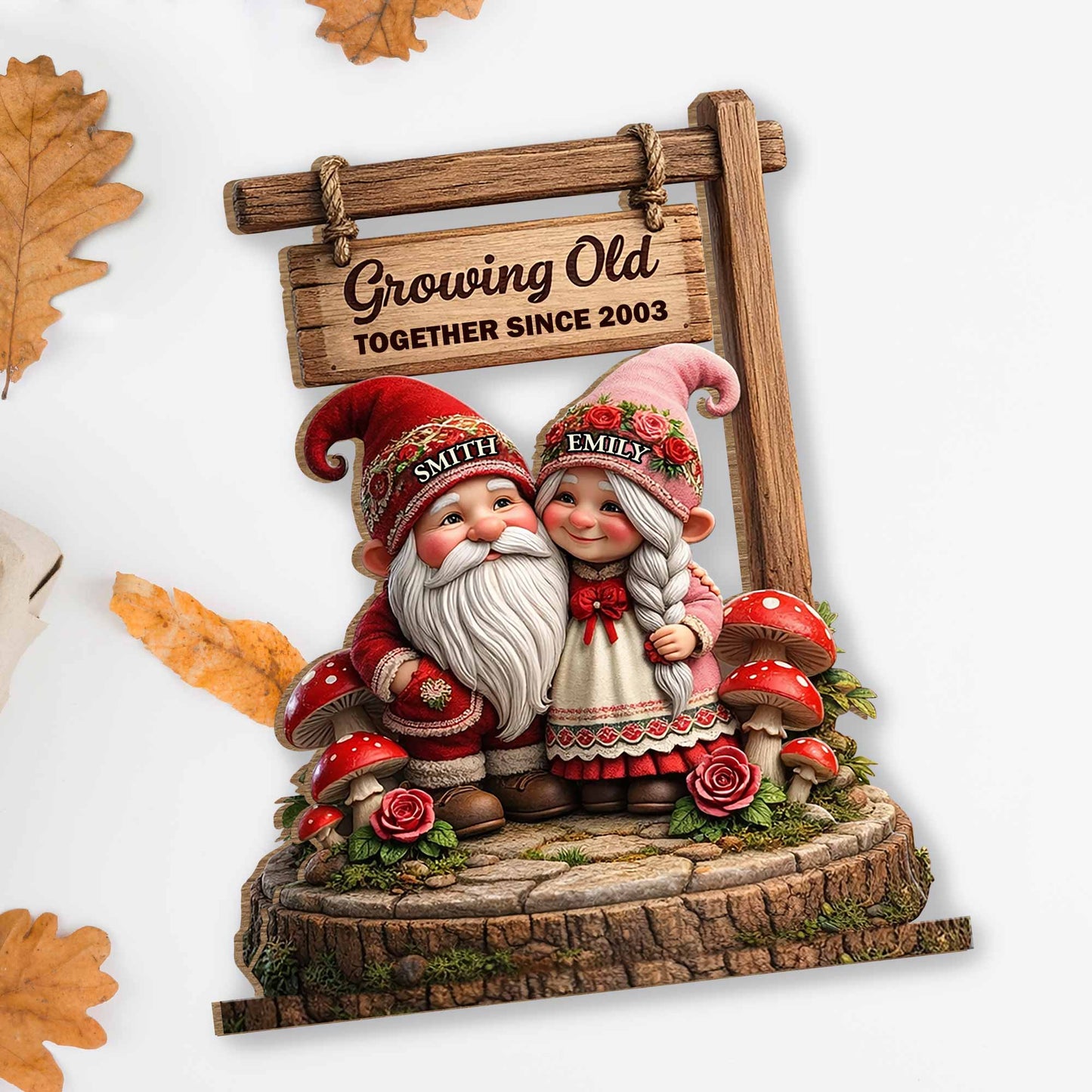 Growing Old Together Since, Gnomes And Roses