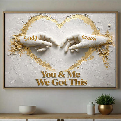 You & Me We Got This, Hands Heart Gold Design