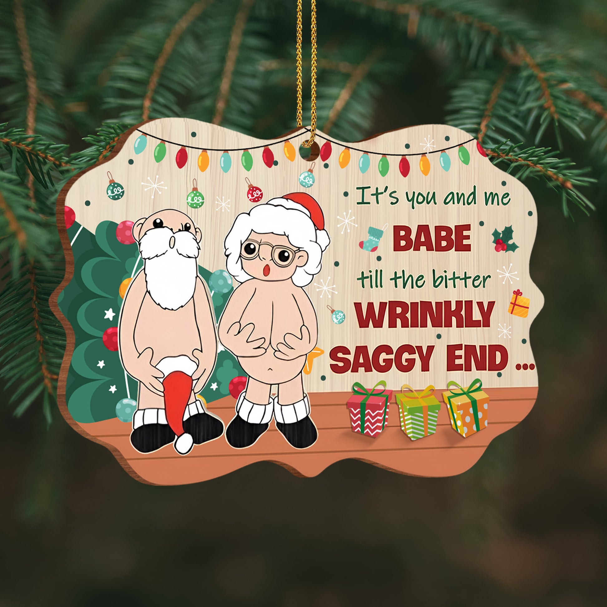 It's You And Me Babe Til The Bitter Wrinkly Saggy End Santa Claus Design
