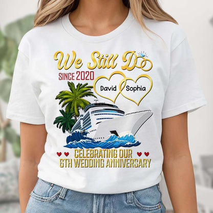 We Still Do, Celebrating Our Wedding Anniversary