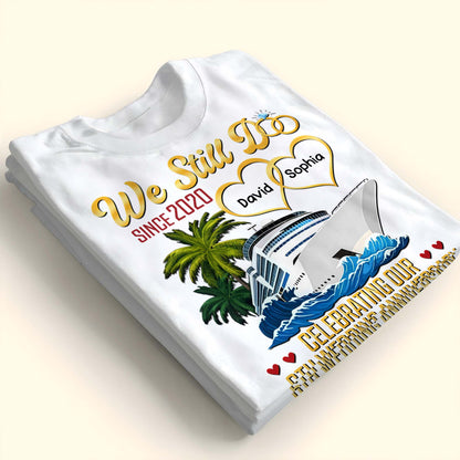 We Still Do, Celebrating Our Wedding Anniversary