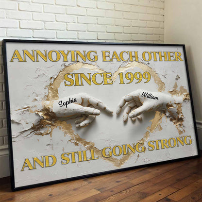 Annoying Each Other Since And Still Going Strong