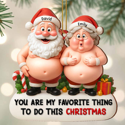 You Are My Favorite Thing To Do This Christmas, Santa Claus and Mrs. Claus