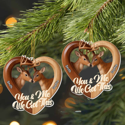 You & Me We Got This, Heart-Shaped Deer Design