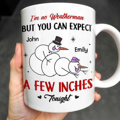 I'm No Weatherman, Expect A Few Inches Tonight, Snowmen Hearts Design