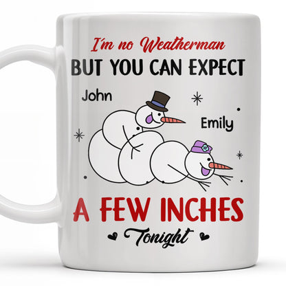 I'm No Weatherman, Expect A Few Inches Tonight, Snowmen Hearts Design
