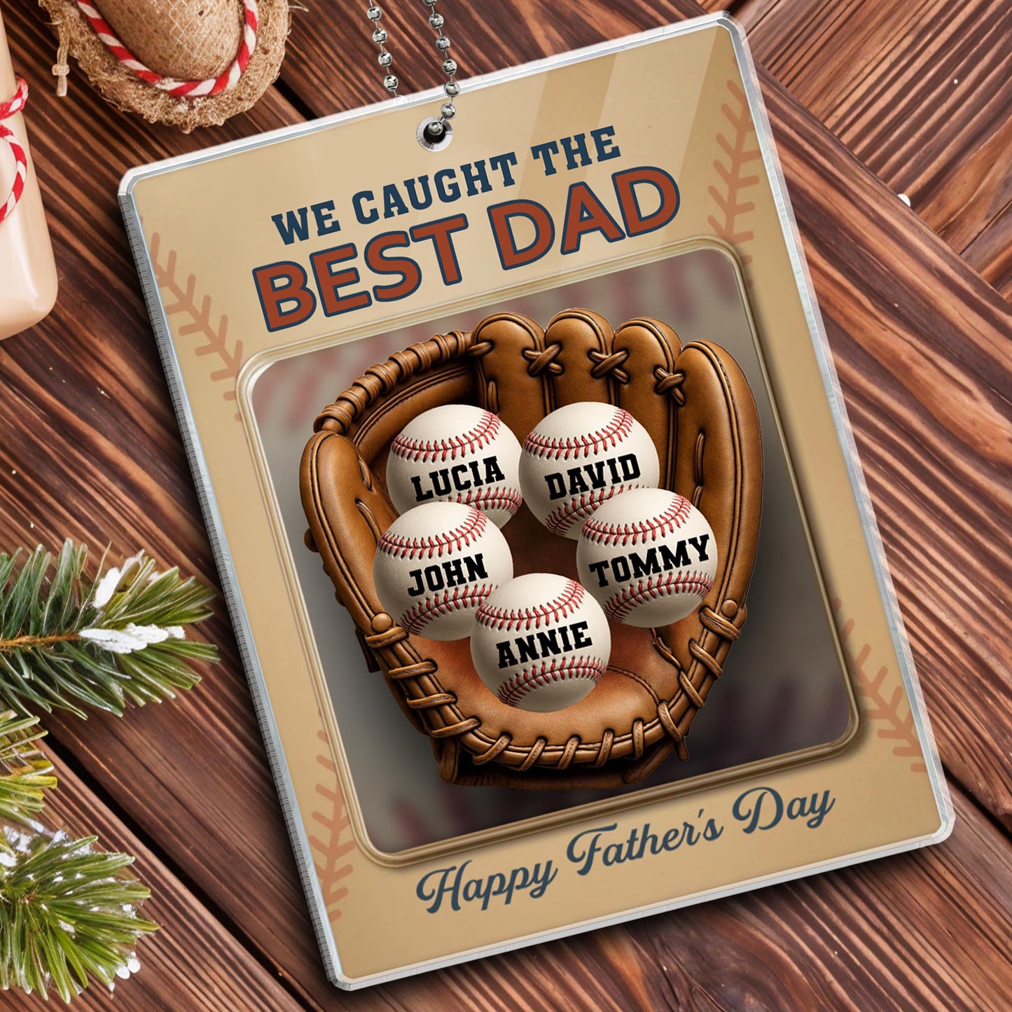 We Caught The Best Dad, Happy Father's Day, Baseballs and Baseball Glove