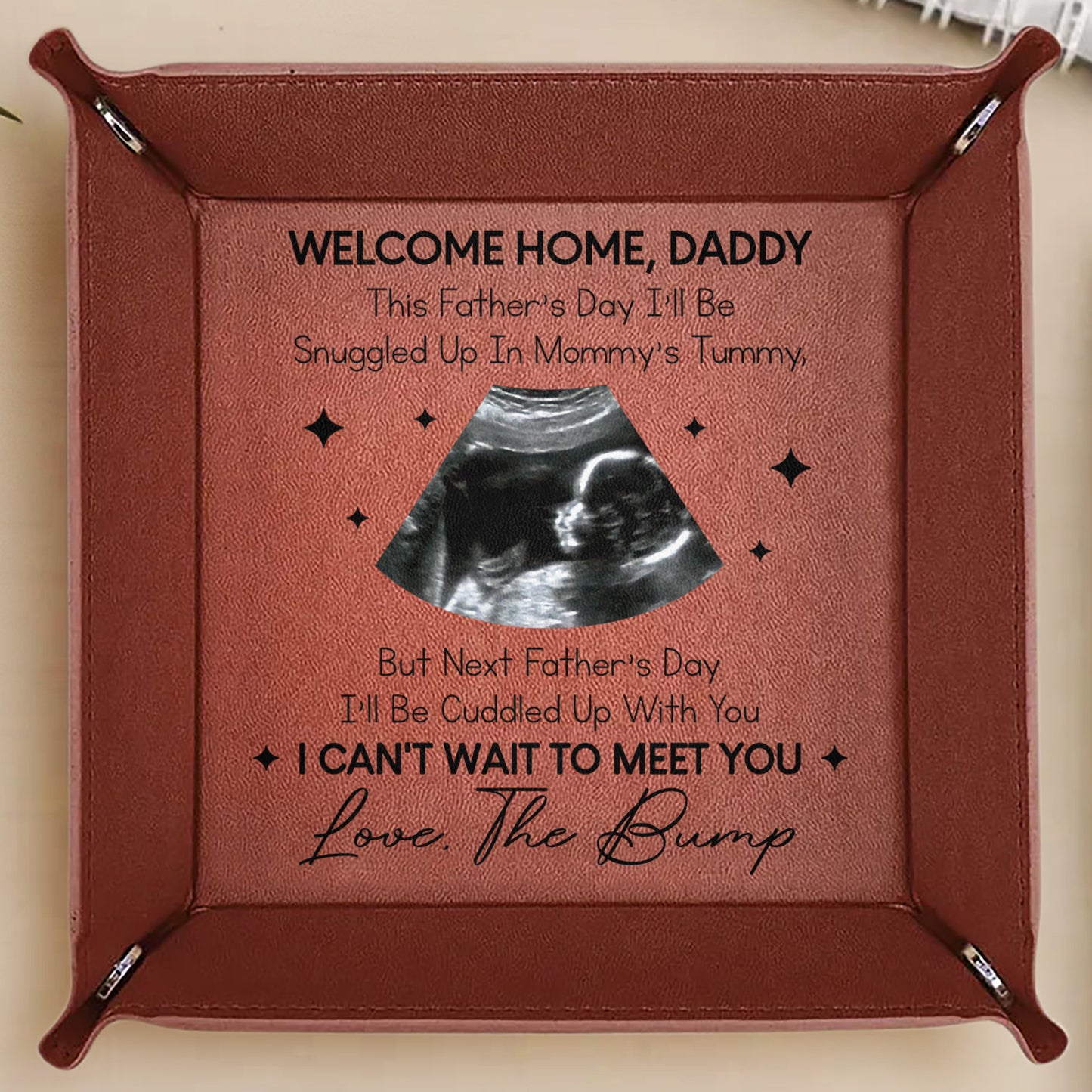 Welcome Home, Daddy This Father’s Day I’ll Be Snuggled Up In Mommy’s Tummy, Ultrasound Image