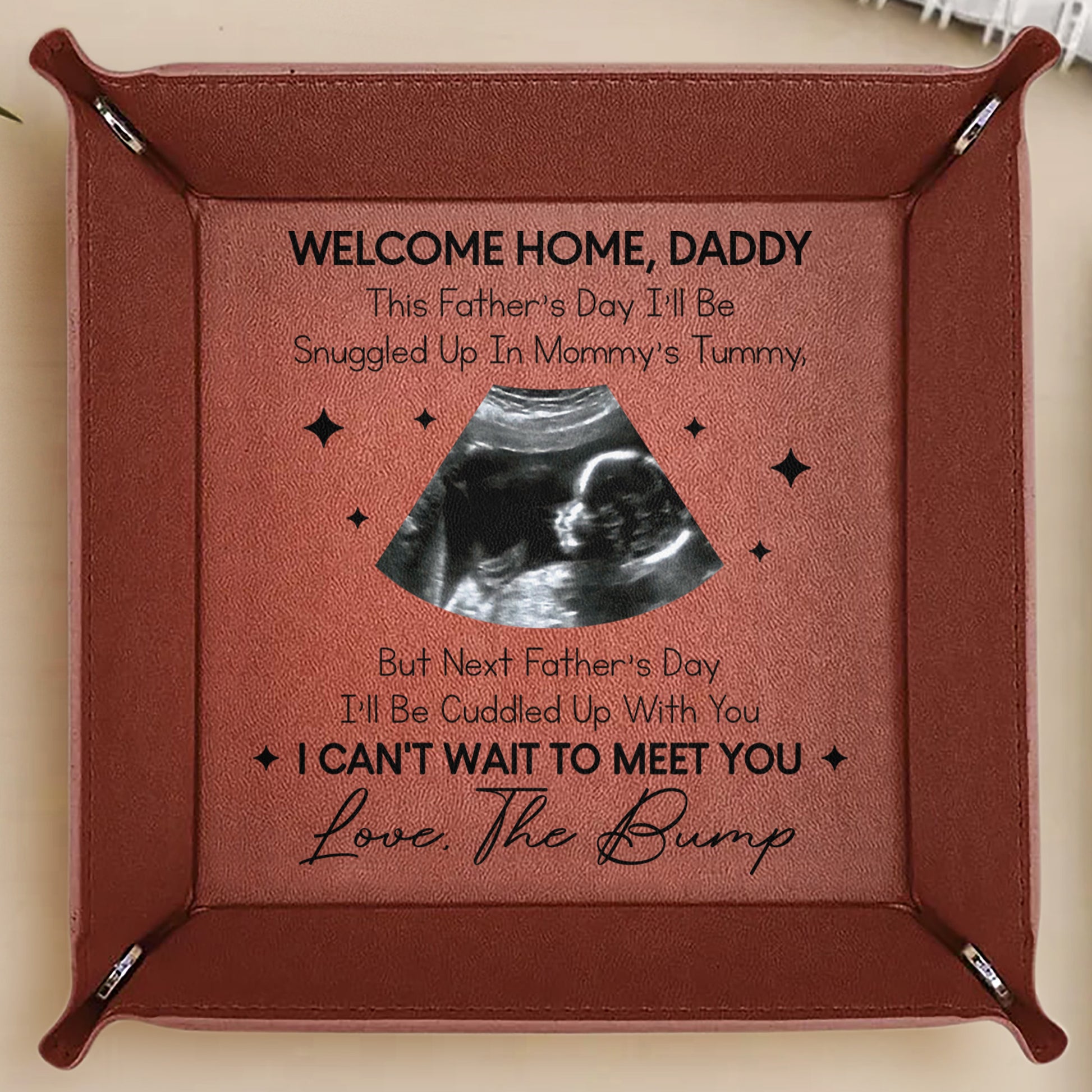 Welcome Home, Daddy This Father’s Day I’ll Be Snuggled Up In Mommy’s Tummy, Ultrasound Image
