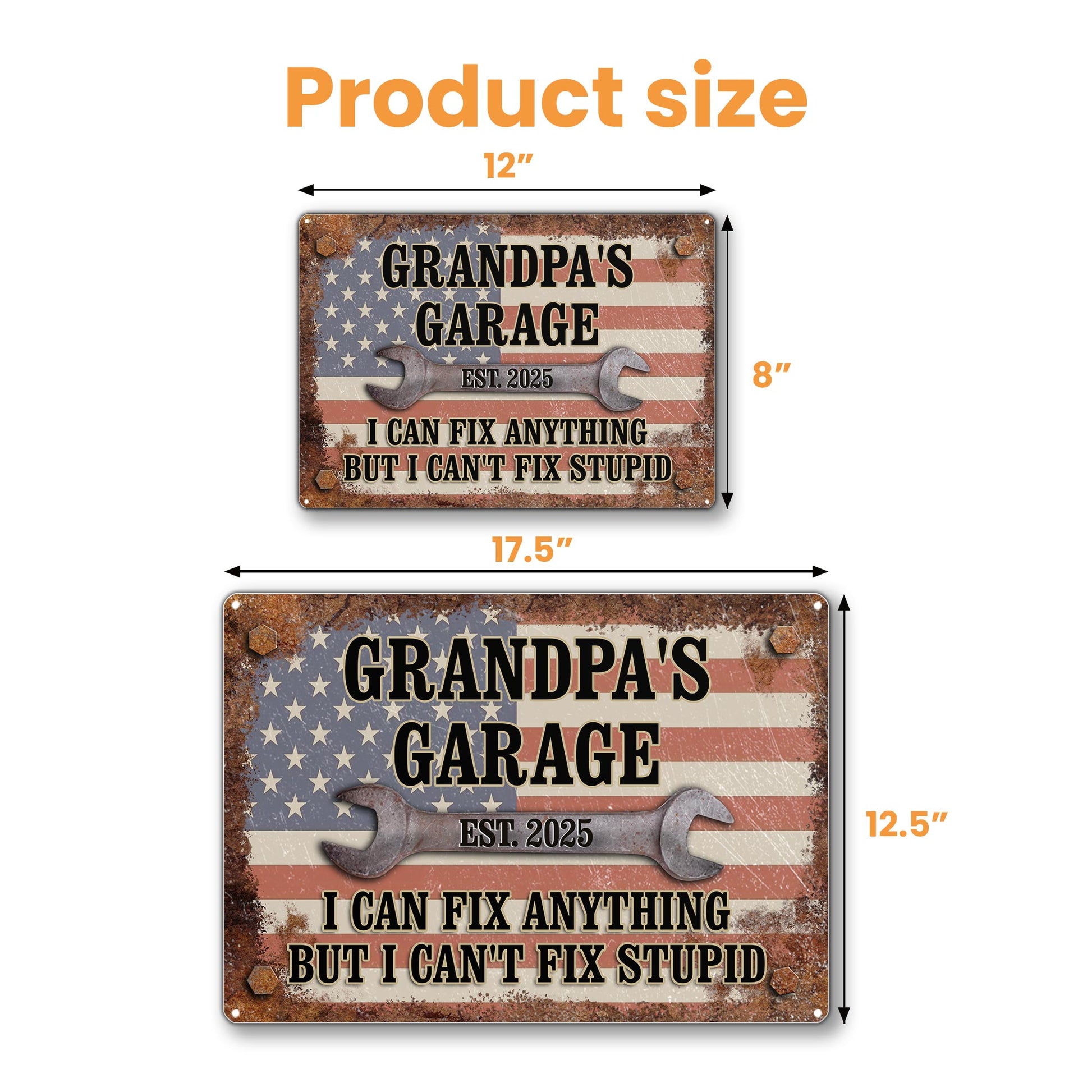 Grandpa's Garage, I Can Fix Anything But I Can't Fix Stupid, Wrench and American Flag