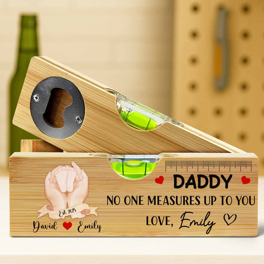 Daddy No One Measures Up To You, Heart and Ruler - Personalized Wooden Spirit Level With Bottle Opener - DAD016_PLEV
