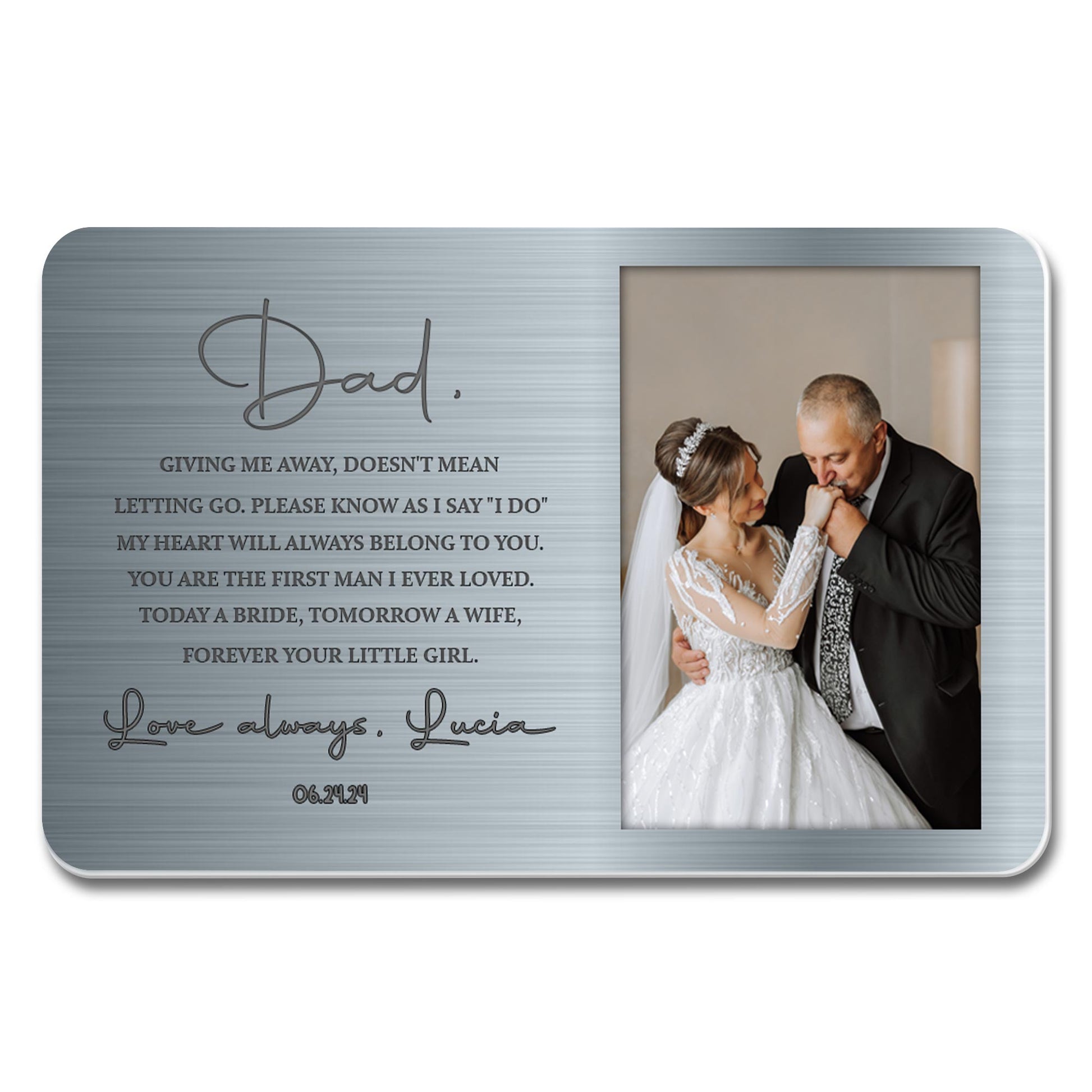 Dad, Giving Me Away, Doesn't Mean Letting Go, Wedding Photo